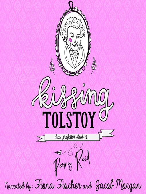 Title details for Kissing Tolstoy by Penny Reid - Available